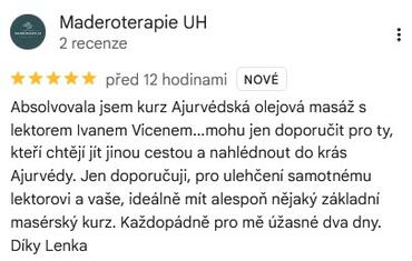 Reference ke kurzu: Ajurvédská masáž - tradiční indická masáž od Maderoterapie UH - Google Recenze